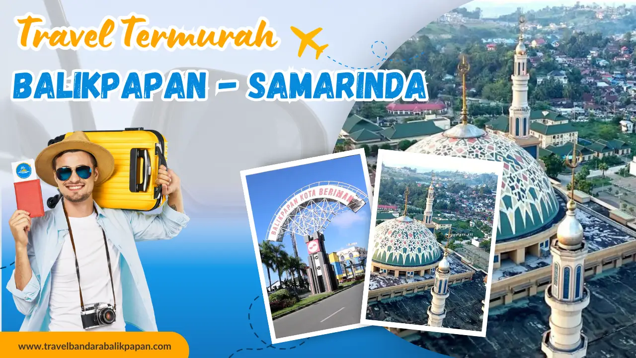 Travel Balikpapan ke Samarinda Murah