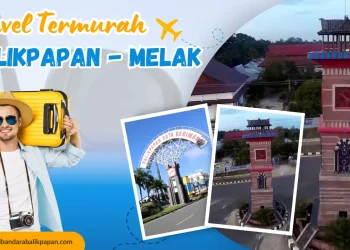 Travel Balikpapan – Melak Termurah dengan Vino Transport