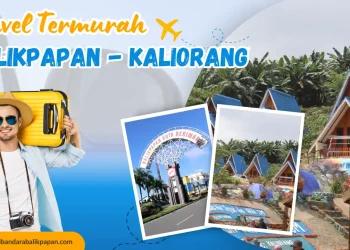 Travel Balikpapan ke Kaliorang murah