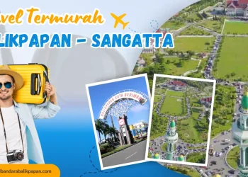Travel Balikpapan ke Sangatta Murah Terdekat