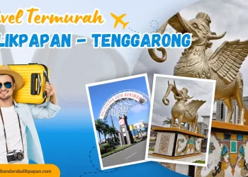 Travel Balikpapan ke Tenggarong Murah